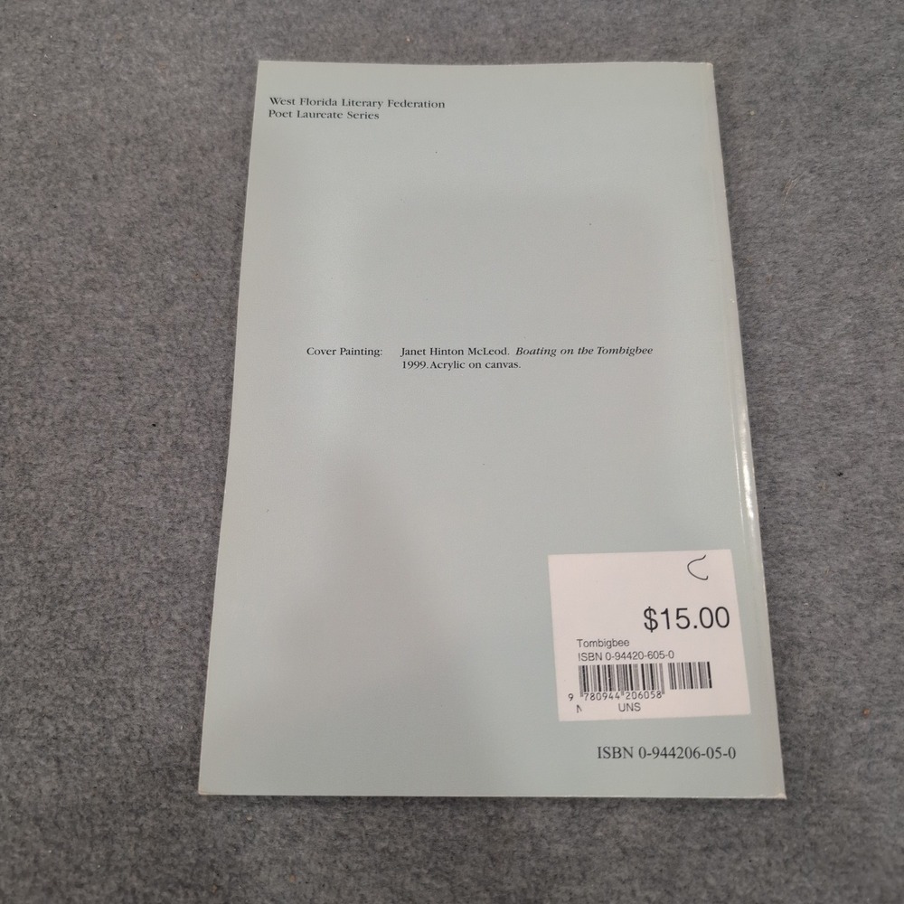 Tombigbee Henry Langhorne Poetry West Florida Literary Federation 1st Ed 1999‎ - Picture 2 of 5